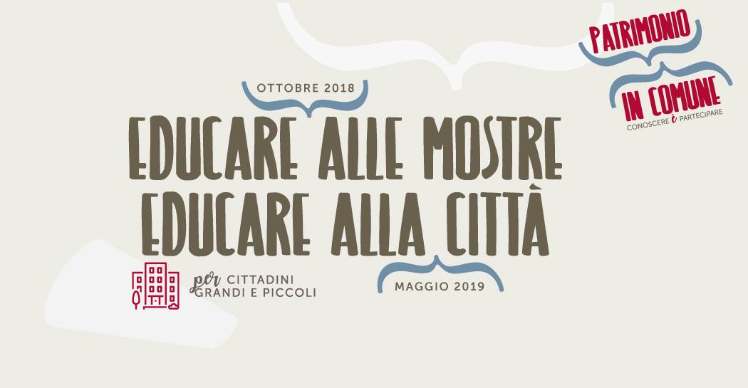 Educare alle mostre, educare alla città  