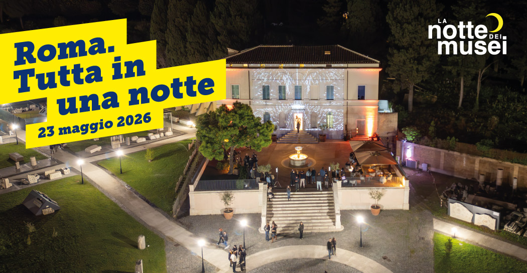 Notte dei Musei di Roma 2026